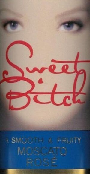 SWEET BITCH MOSCATO ROSE 750 ml
